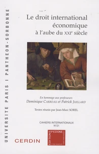 Le droit international économique à l'aube du XXIème siècle