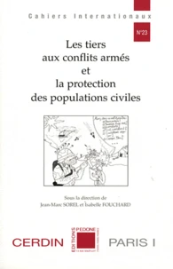 Les tiers aux conflits armés et la protection des populations civiles