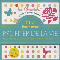 365 jours pour profiter de la vie en 2013