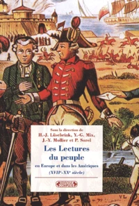 Les Lectures Du Peuple En Europe Et Dans Les Ameriques Du Xviie Au Xxe Siecle