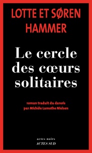 Soren Hammer et Lotte Hammer - Konrad Simonsen Tome 3 : Le Cercle des coeurs solitaires.