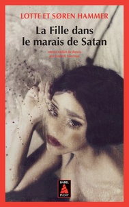 Soren Hammer et Lotte Hammer - Konrad Simonsen Tome 4 : La Fille dans le marais de Satan.