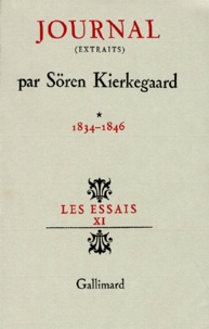 Sören Kierkegaard - Journal (extrait) - Tome 1, 1834-1846.