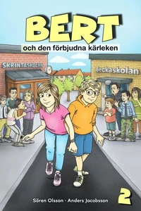 Bert och den förbjudna kärleken, del 2