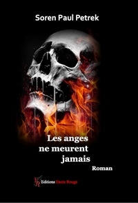 Nouveaux ebooks téléchargement gratuit Les anges ne meurent jamais  - Roman d'espionnage (French Edition)