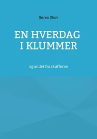 En hverdag i klummer