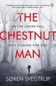Soren Sveistrup - The Chestnut Man.