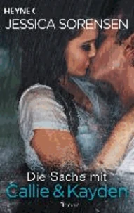 Die Sache mit Callie und Kayden