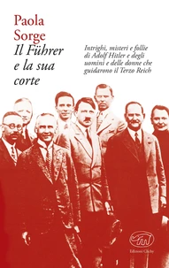 Il Führer e la sua corte