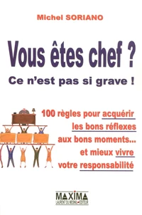 Vous êtes chef ? Ce n'est pas si grave !