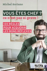 Vous êtes chef ? Ce n'est pas si grave