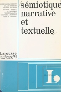 Sorin Alexandrescu et Roland Barthes - Sémiotique narrative et textuelle.