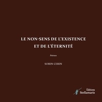 Sorin Cerin - Le non-sens de l'existence et de l'éternité.