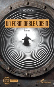 Un formidable voisin