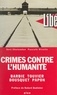 Sorj Chalandon et Pascale Nivelle - Crimes contre l'Humanité : Barbie, Touvier, Bousquet, Papon.
