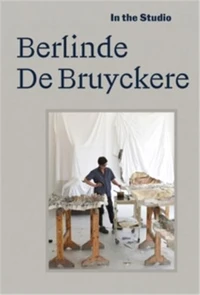 In the Studio : Berlinde De Bruyckere