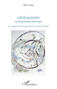 Généalogies ou la puissance du temps