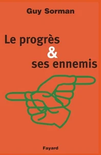 Le Progrès et ses ennemis