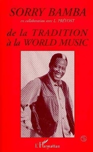 Sorry Bamba - De la tradition à la World music.