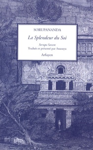  Sorupananda - La Splendeur du Soi - Sorupa Saram.