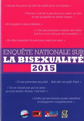 Sos Homophobie - Enquete nationale sur la bisexualite 2015.