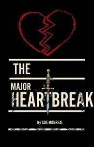 The Major Heartbreak