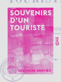 Sosthène Hervieu - Souvenirs d'un touriste.