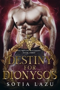  Sotia Lazu - Destiny for Dionysos - Olympians Ascending, #3.