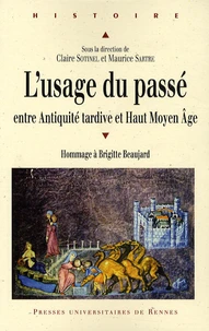 L'usage du passé entre Antiquité tardive et haut Moyen Age