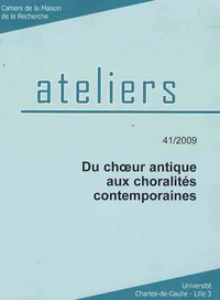 Du choeur antique aux choralités contemporaines