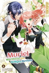 Muriel – Wächterin der Heiligen Bestien, Band 06