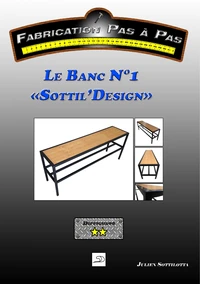 Le banc N° 1 "Sottil'design"