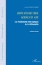 Souad Chaherli-Harrar - John Stuart Mill, Science et art - Les fondements onto-logiques de la philosophie, volume 2.