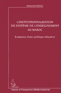 L'institutionnalisation du système de l'enseignement au Maroc