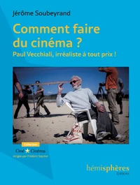 Comment faire du cinéma ?