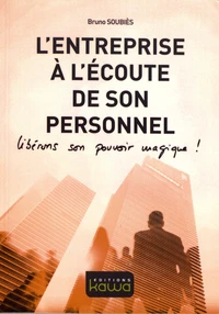 L'entreprise à l'écoute de son personnel