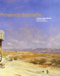 L'utopie d'une Provence éternelle