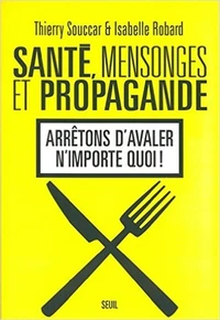 Santé, mensonges et propagande