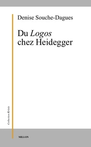 Du "Logos" chez Heidegger