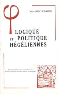 Logique et politique hégéliennes