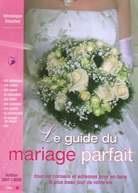 Le guide du mariage parfait