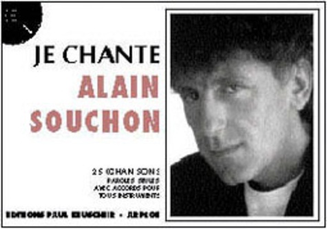 SOUCHON ALAIN - Je Chante Alain Souchon.