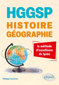 HGGSP, Histoire-Géographie : la méthode d'excellence du lycée