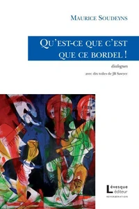 Qu'est-ce que c'est que ce bordel ! dialogues