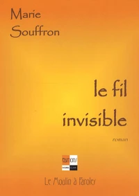 Le fil invisible