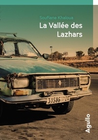 Soufiane Khaloua - La Vallée des Lazhars.