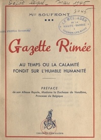  Soufront et Henriette de Belgique - Gazette rimée - Au temps où la calamité fondit sur l'humble humanité.