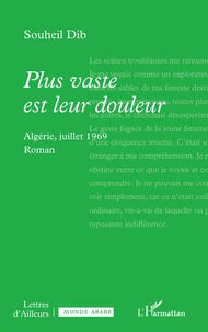 Plus vaste est leur douleur