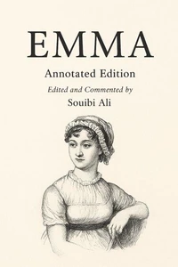 Emma Annotated Edition Edited and Commented by Souibi Ali
