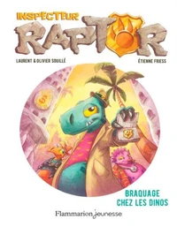 Braquage chez les dinos